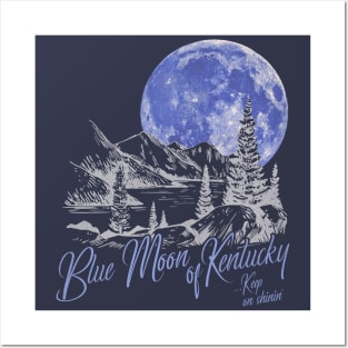 Blue Moon Of Kentucky Posters and Art